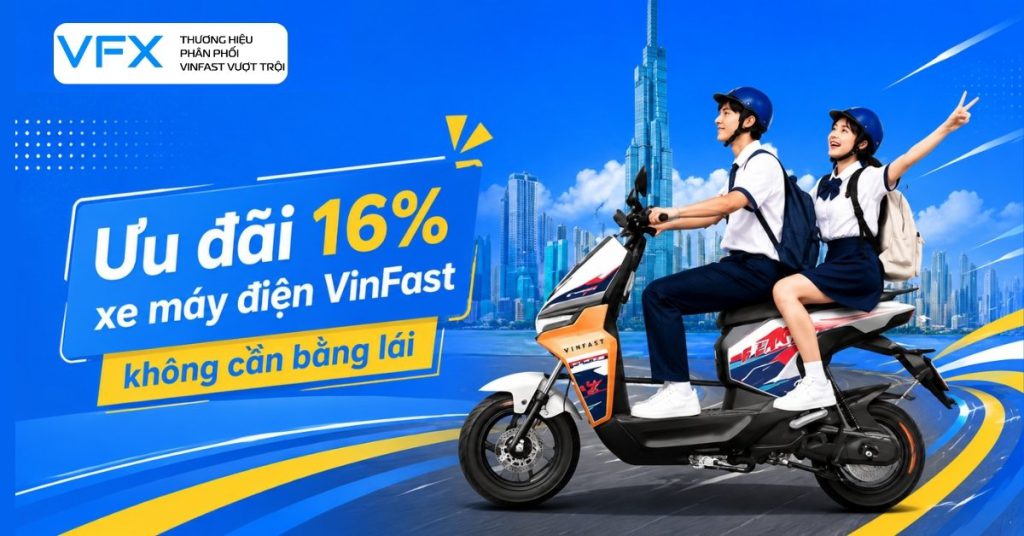 Ưu đãi 16% xe máy điện VinFast không cần bằng lái, áp dụng đến 31/08 tại VFX